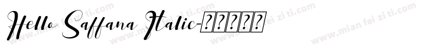 Hello Saffana Italic字体转换